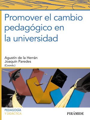 cover image of Promover el cambio pedagógico en la universidad